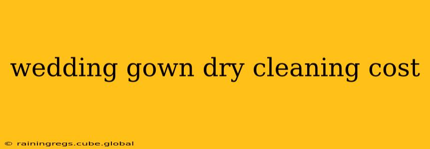wedding gown dry cleaning cost