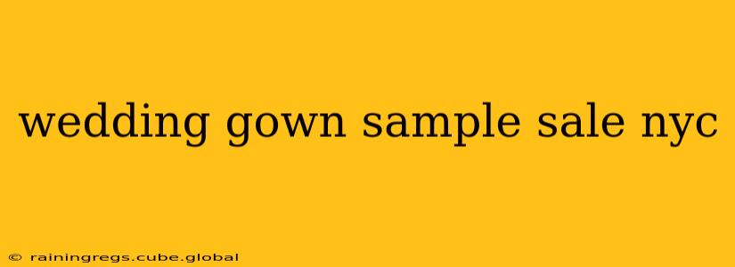 wedding gown sample sale nyc