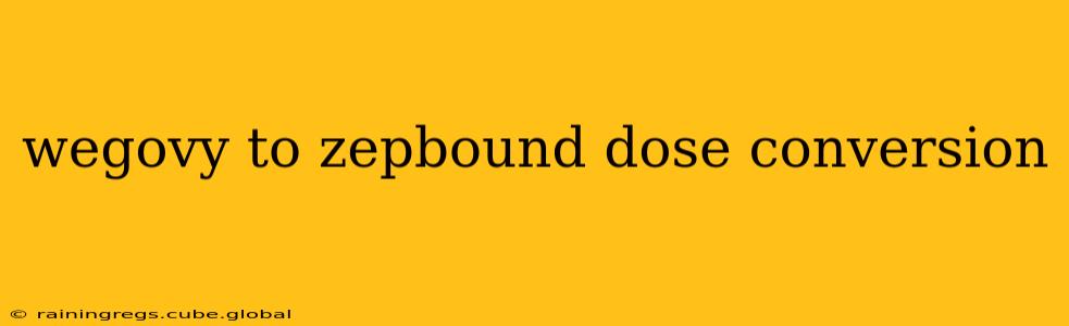wegovy to zepbound dose conversion