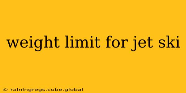 weight limit for jet ski