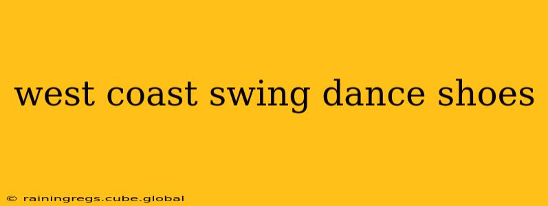 west coast swing dance shoes