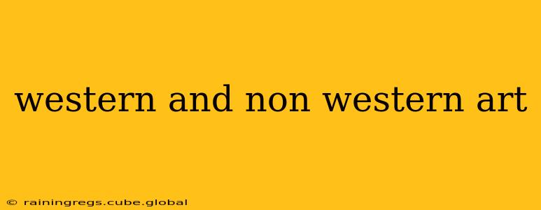 western and non western art
