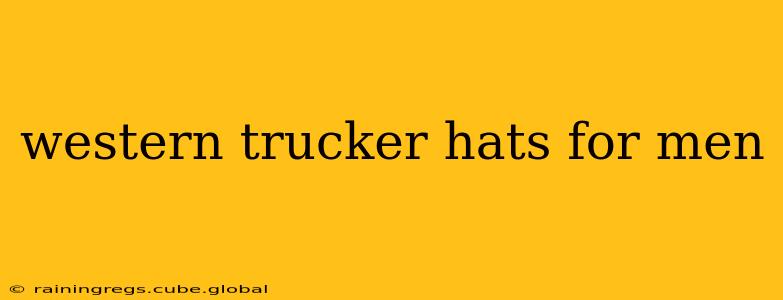 western trucker hats for men