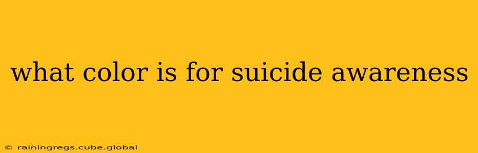 what color is for suicide awareness