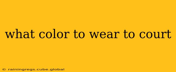 what color to wear to court