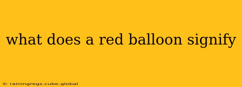 what does a red balloon signify