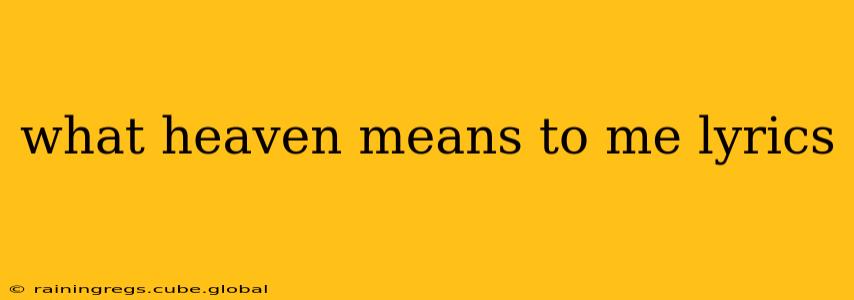 what heaven means to me lyrics