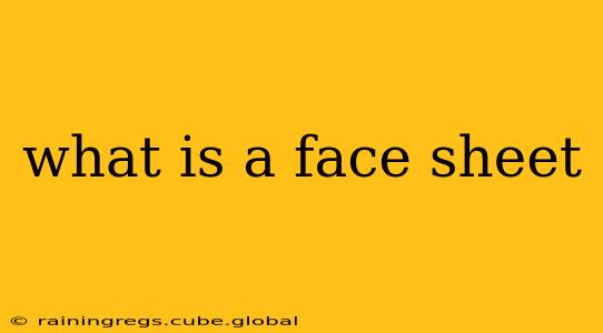 what is a face sheet