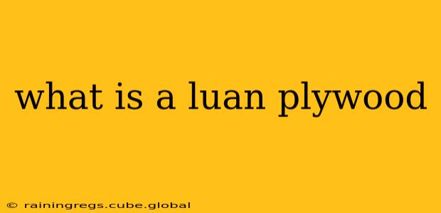 what is a luan plywood