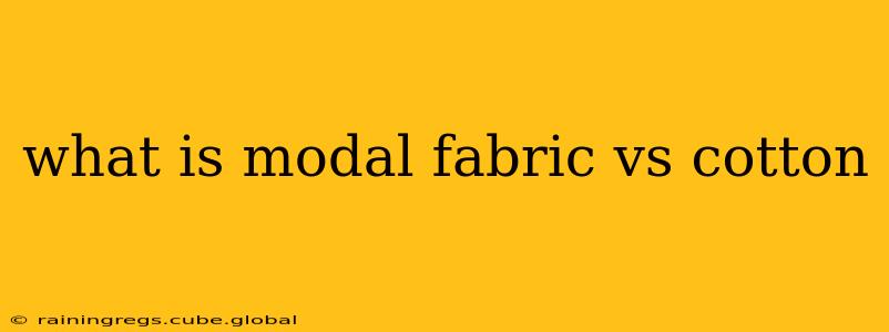 what is modal fabric vs cotton