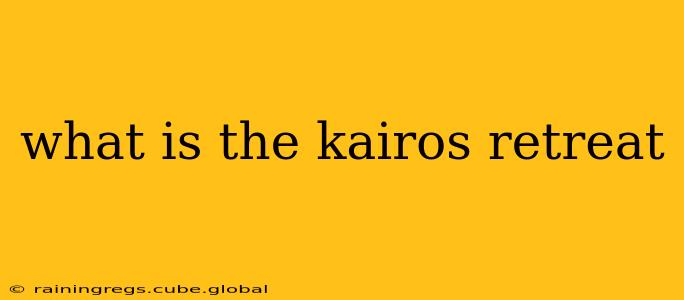 what is the kairos retreat