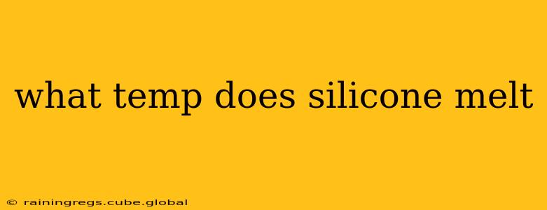 what temp does silicone melt