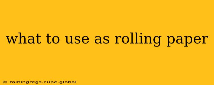 what to use as rolling paper