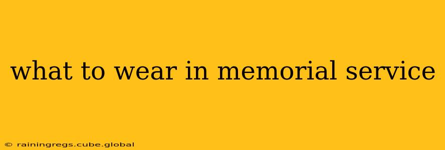 what to wear in memorial service