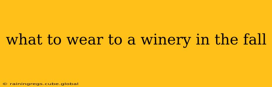 what to wear to a winery in the fall