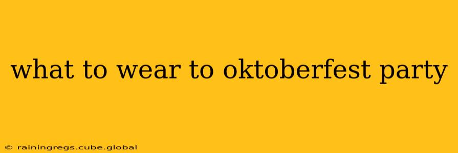 what to wear to oktoberfest party