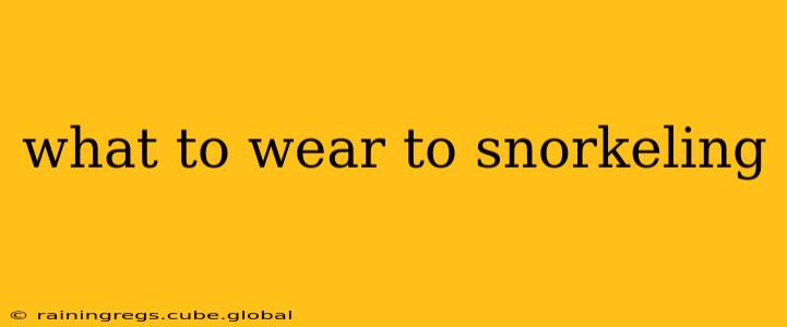 what to wear to snorkeling