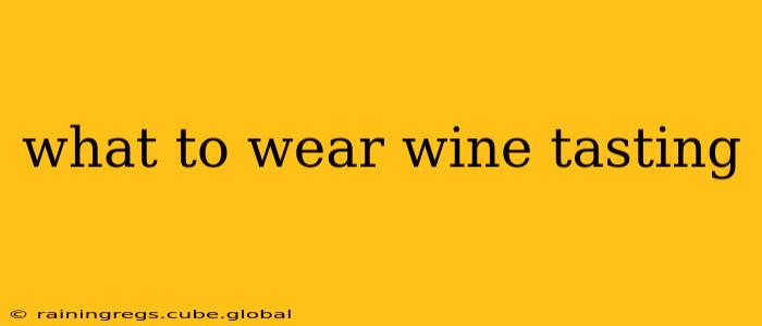 what to wear wine tasting