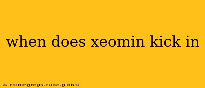 when does xeomin kick in