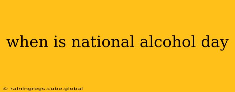 when is national alcohol day