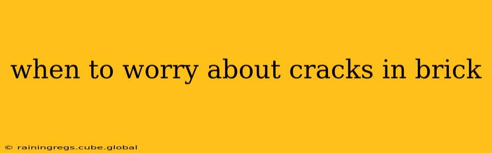 when to worry about cracks in brick