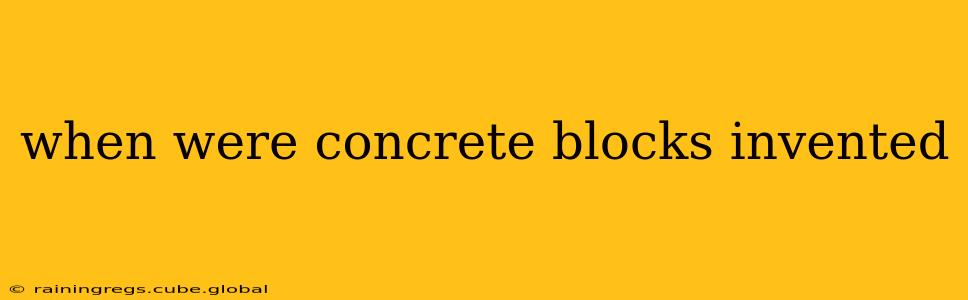 when were concrete blocks invented