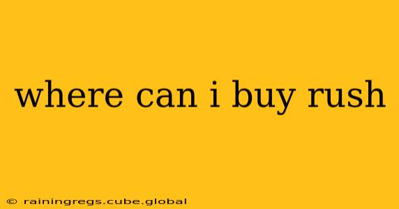 where can i buy rush