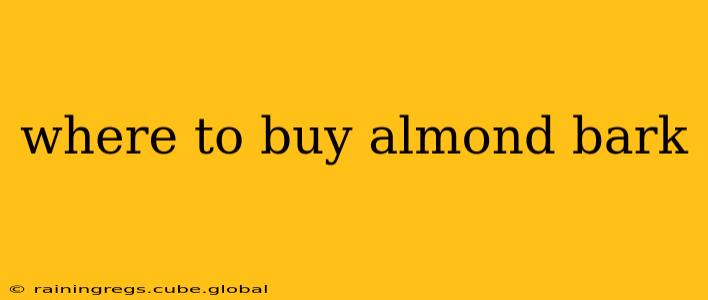 where to buy almond bark