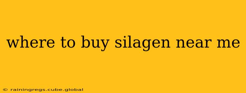 where to buy silagen near me