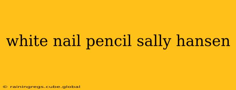 white nail pencil sally hansen