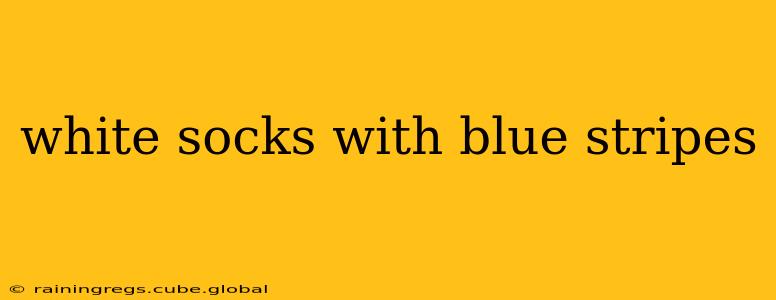 white socks with blue stripes
