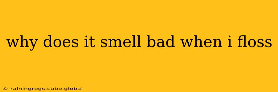 why does it smell bad when i floss