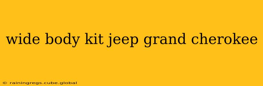 wide body kit jeep grand cherokee