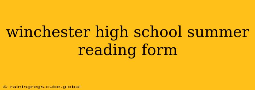 winchester high school summer reading form