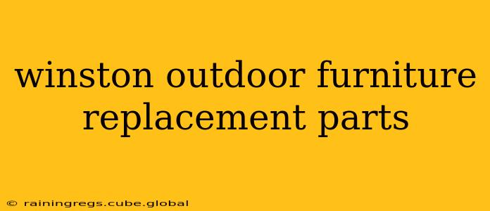 winston outdoor furniture replacement parts