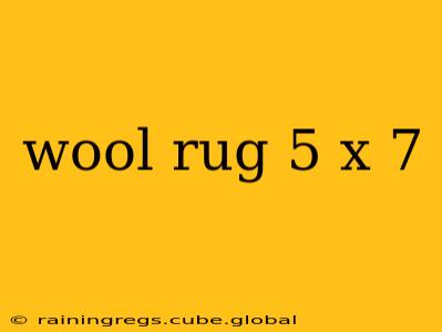 wool rug 5 x 7