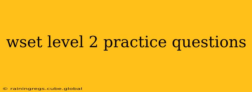 wset level 2 practice questions