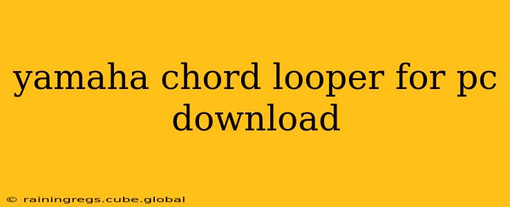 yamaha chord looper for pc download