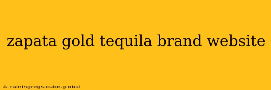 zapata gold tequila brand website